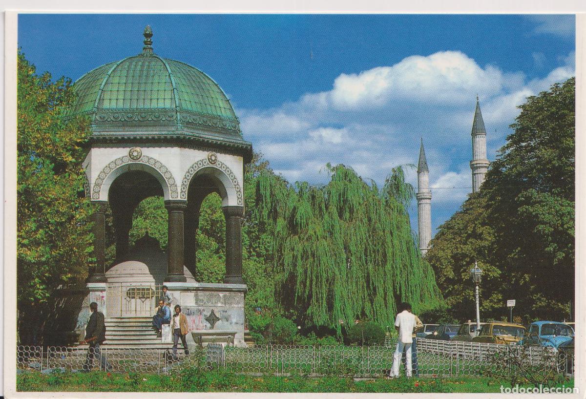 Postkarten: TURQUIA, ESTAMBUL, PLAZA DE SULTANAHMET, LA FUENTE ALEMANA &ndash; HITIT COLOR &ndash; S/C