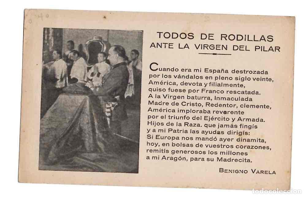 Postales: TARJETA POSTAL TODOS DE RODILLAS ANTE LA VIRGEN DEL PILAR. POESIA DE BENIGNO VARELA. GUERRA CIVIL