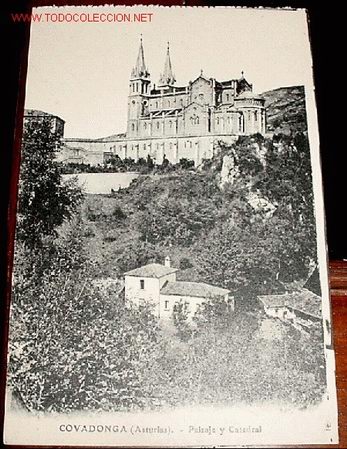 Postais: ANTIGUA POSTAL DE COVADONGA  (ASTURIAS) - PAISAJE Y CATEDRAL - GALLO PARIS-IRUN