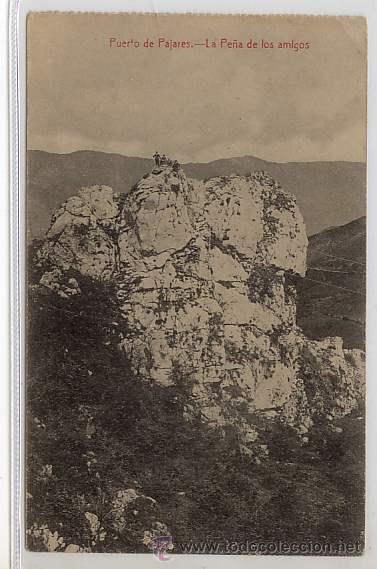 Cartoline: POSTAL ANTIGUA DE ESPA&Ntilde;A ASTURIAS PUERTO DE PAJARES LA PE&Ntilde;A DE LOS AMIGOS