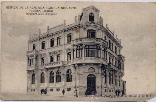 Postales: OVIEDO(ASTURIAS).-EDIFICIO DE LA ACADEMIA PR&Aacute;CTICA MERCANTIL. - Foto 1