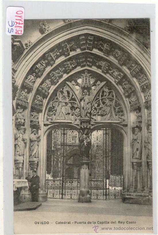 Postcards: (PS-17110)POSTAL DE OVIEDO-CATEDRAL.PUERTA DE LA CAPILLA DEL REY CASTRO