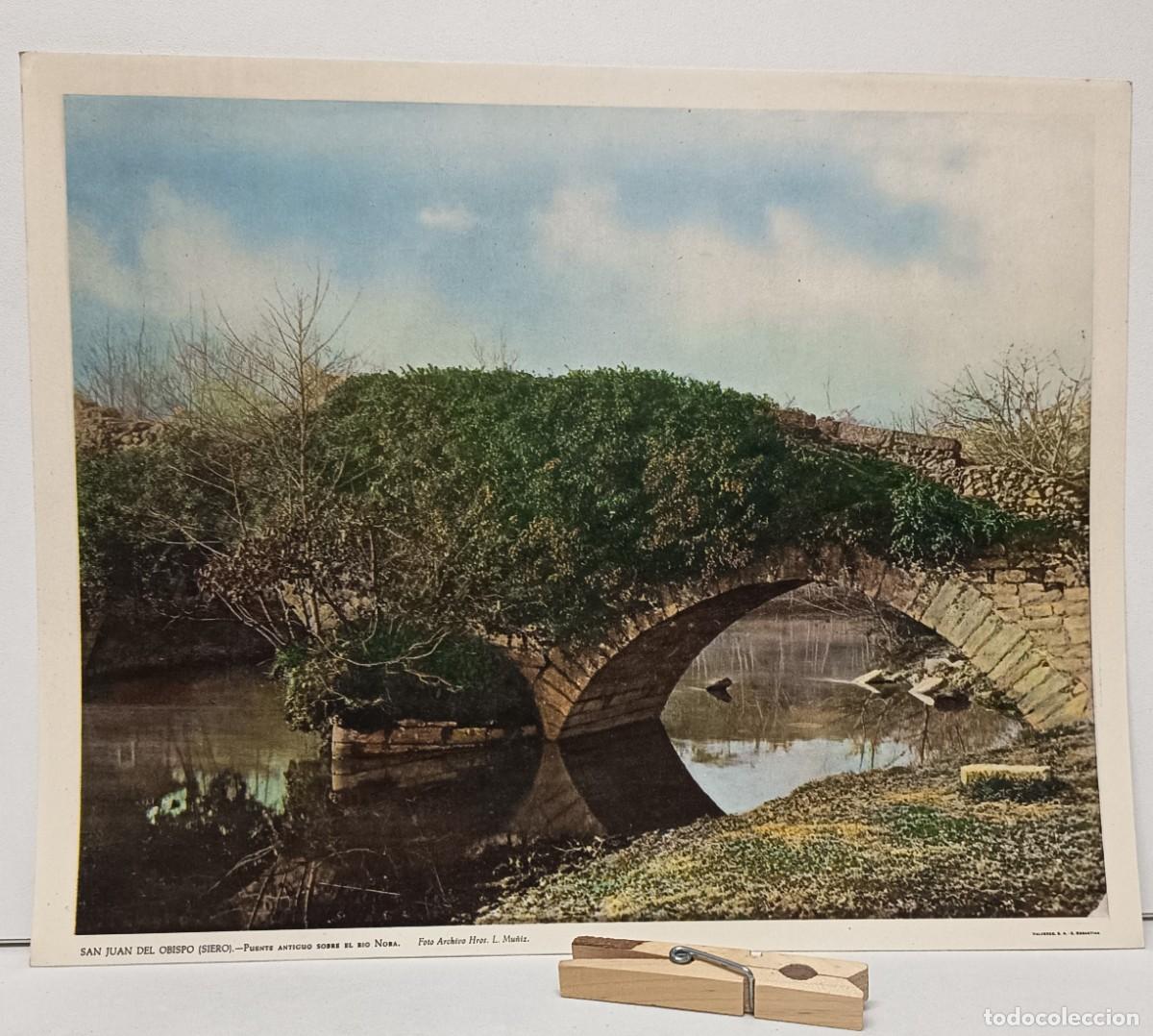 Postales: SAN JUAN DEL OBISPO (SIERO-ASTURIAS) Puente antiguo sobre el r&iacute;o Nora.
