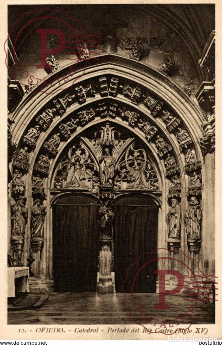 Cartes Postales: Oviedo Catedral Portada del Rey Castro Siglo XV ASTURIAS ESPA&Ntilde;A