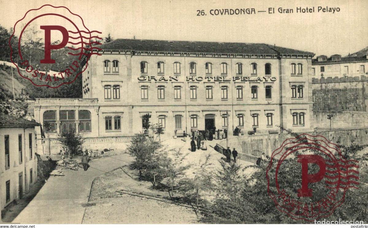 Postales: ASTURIAS. COVADONGA. EL GRAN HOTEL PELAYO.