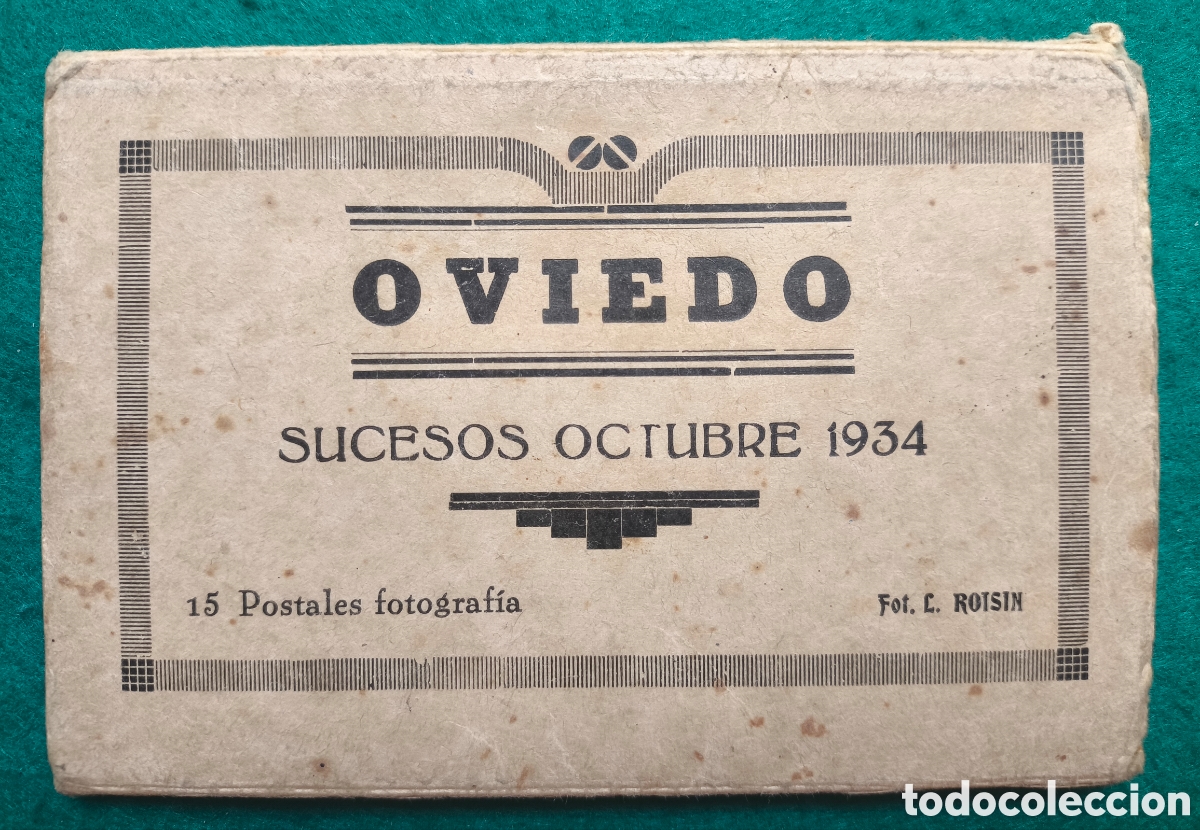 Postales: OVIEDO SUCESOS DE OCTUBRE 1934 BLOC POSTAL FOTOGRAF&Iacute;CA