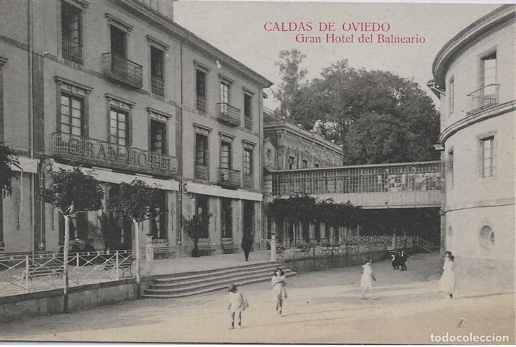 Postales: CALDAS DE OVIEDO (ASTURIAS) -GRAN HOTEL DEL BALNEARIO - FOTOIPIA CASTA&Ntilde;EIRA , ALVAREZ Y LEVEN......