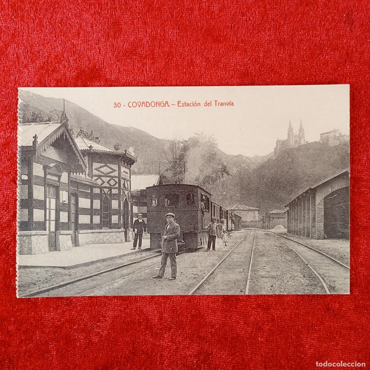 Postales: POSTAL - COVADONGA - ESTACI&Oacute;N DEL TRANV&Iacute;A - 30 - RAR&Iacute;SIMA / 1835