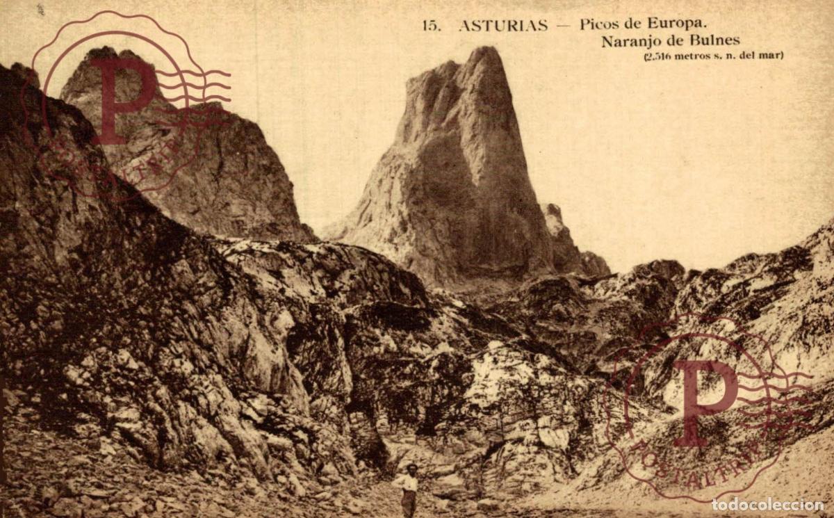 Postales: ASTURIAS, Picos De Europa, Naranjo De Bulnes. ESPA&Ntilde;A ESPAGNE SPAIN