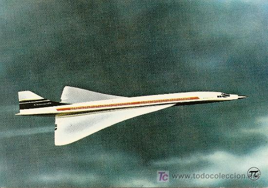 Postales: AVION SUPERSONICO &rdquo;CONCORDE&rdquo; - Foto 1
