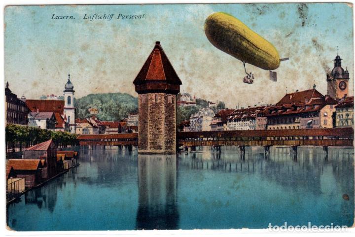 Postales: PRECIOSA POSTAL - DIRIGIBLE PARSEVAL (ZEPPELIN) - SOBRE LUZERN (SUIZA) - Foto 1