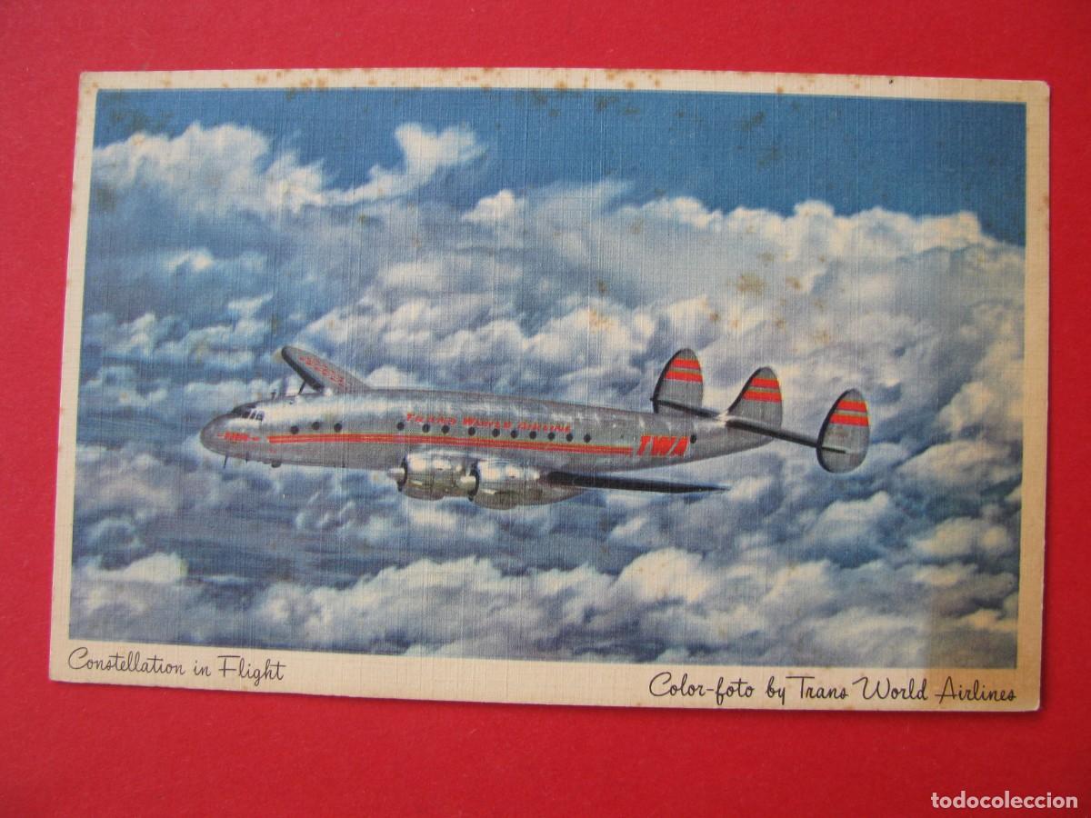 Postales: POSTAL DEL AVION CONSTELLATION. TWA. EE.UU. - Foto 1