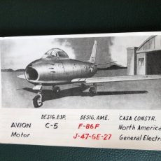 Postales: TARJETA FORMATO POSTAL FOTOGRAFÍA AVIÓN C-5 (DESIG ESP) F-86 F (DESIG AME) CONSTRUCT. NORTH AMERICAN