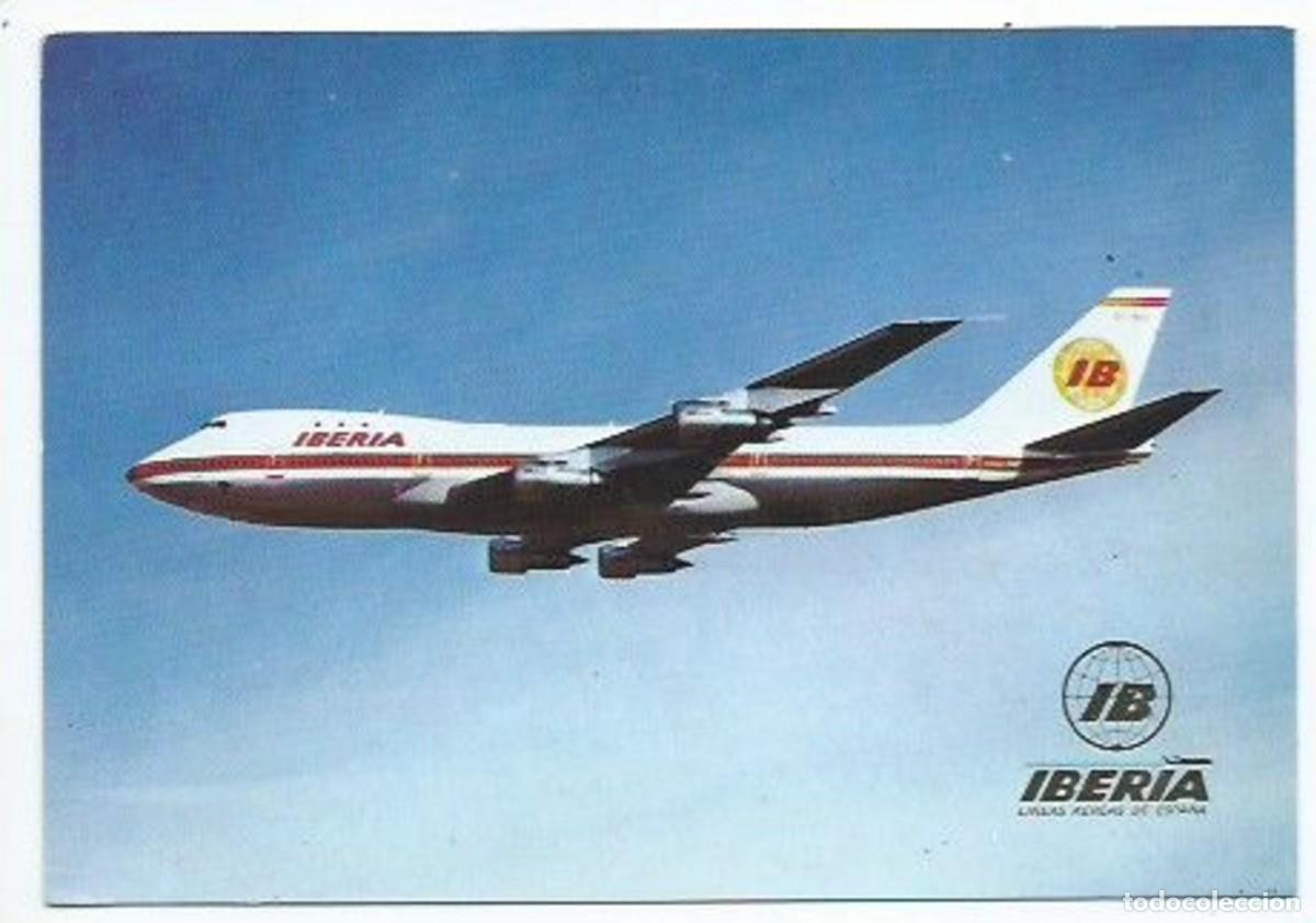 Postales: BOEING - 747 &rdquo; JUMBO &rdquo;.- IBERIA - Foto 1
