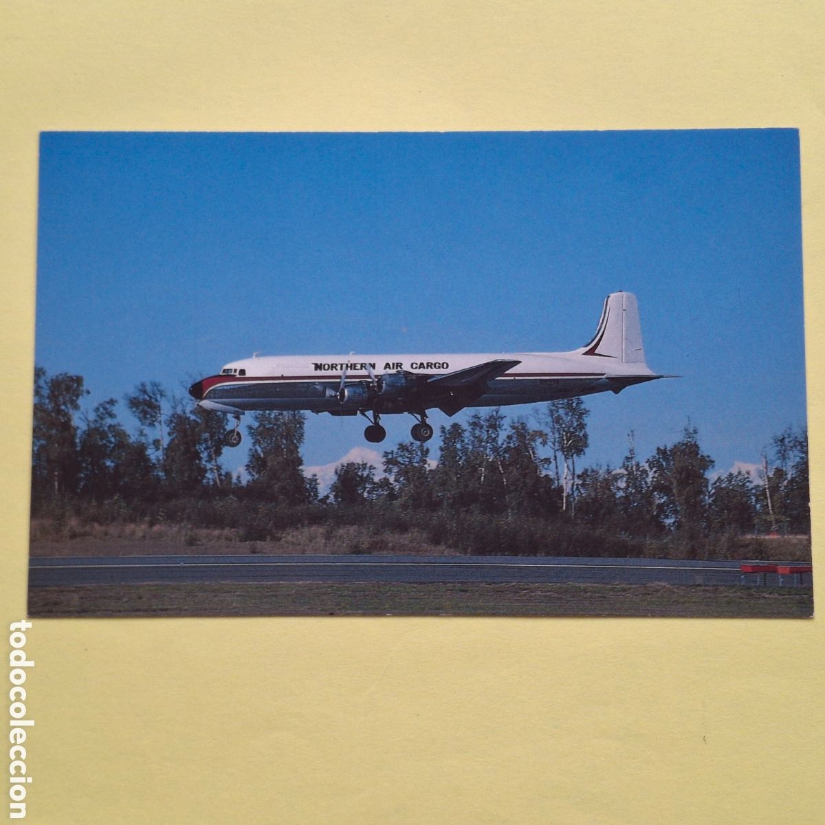 Postales: NORTHERN AIR CARGO DOUGLAS DC-6A N1027N - POSTAL AVION AVIACION - MARY JAYNE&acute;S