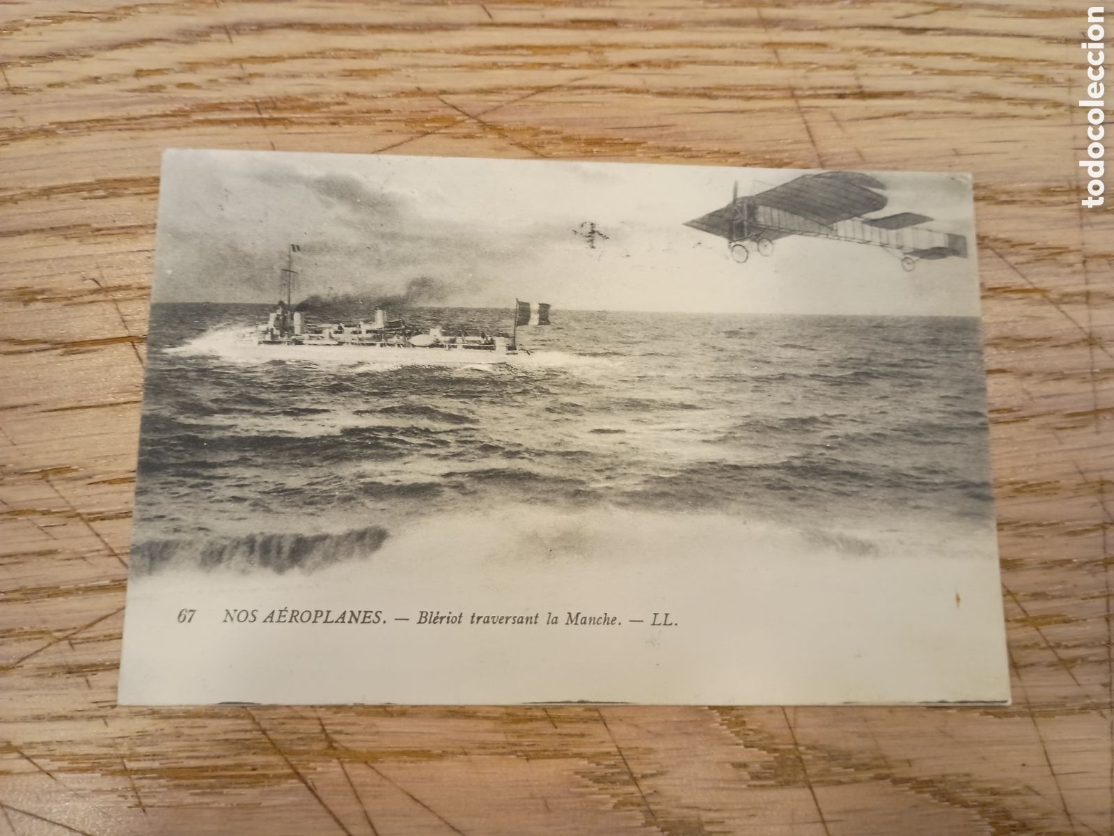 Postales: NOS A&Eacute;ROPLANES - BL&Eacute;RIOT TRAVERSANT LA MANCHE - LL.