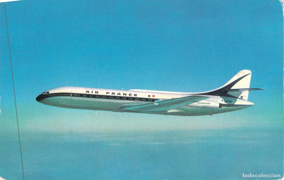 Postales: Postal Avi&oacute;n Sud Aviation Caravelle de Air France en Vuelo