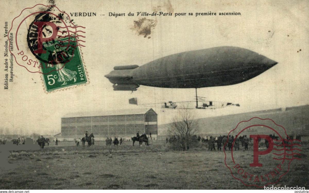 Postales: Verdun 55 - D&eacute;part Dirigeable Ville de Paris pour sa Premi&egrave;re Ascencion