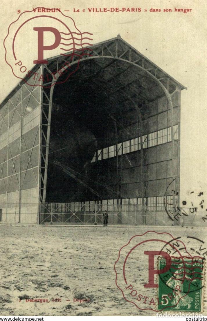 Postales: LE VILLE DE PARIS DANS SON HANGAR VERDUN AVIACI&Oacute;N