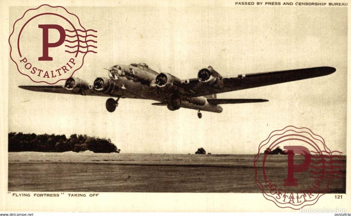 Postales: FLYING FORTRESS TAKING OFF PASSED BY PRESS AND CENSORSHIP BUREAU RAF ROYAL AIR FORCE FIGHTERS AND B