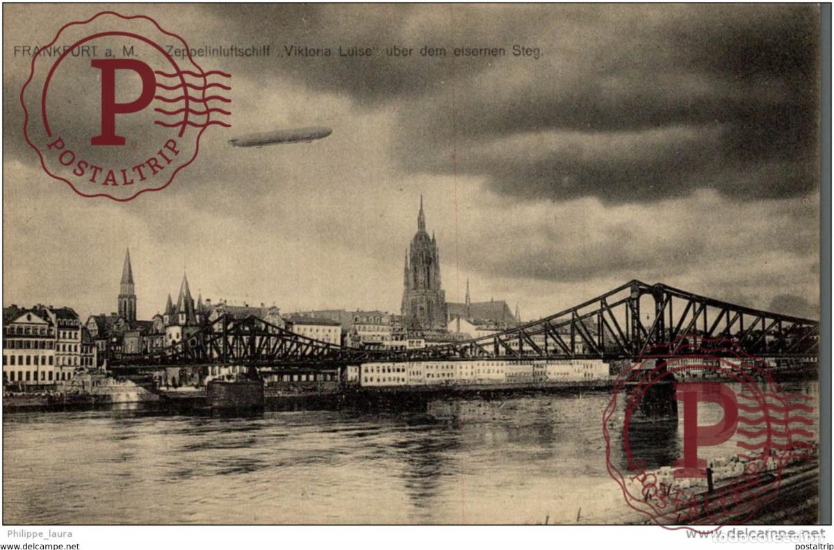 Postales: frankfurt A.m. Zeppelinluftschiff Viktoria Luise uber dem Eiseren Steg