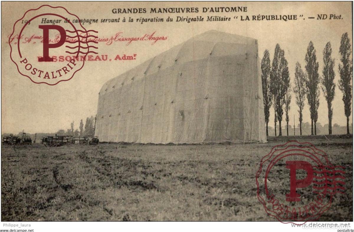 Postcards: AVIATION MILITAIRE HANGAR DE CAMPAGNE DU DIRIGEABLE MILITAIRE LA REPUBLIQUE ZEPPELIN