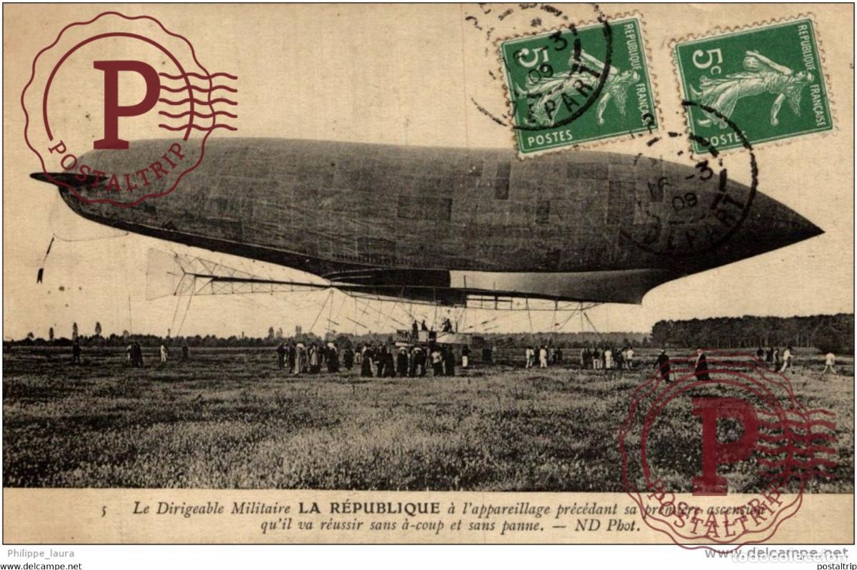 Postcards: unique!! ! Dirigeable Militaire - LA REPUBLIQUE - &agrave; lappareillage pr&eacute;c&eacute;dant sa premiers ascension
