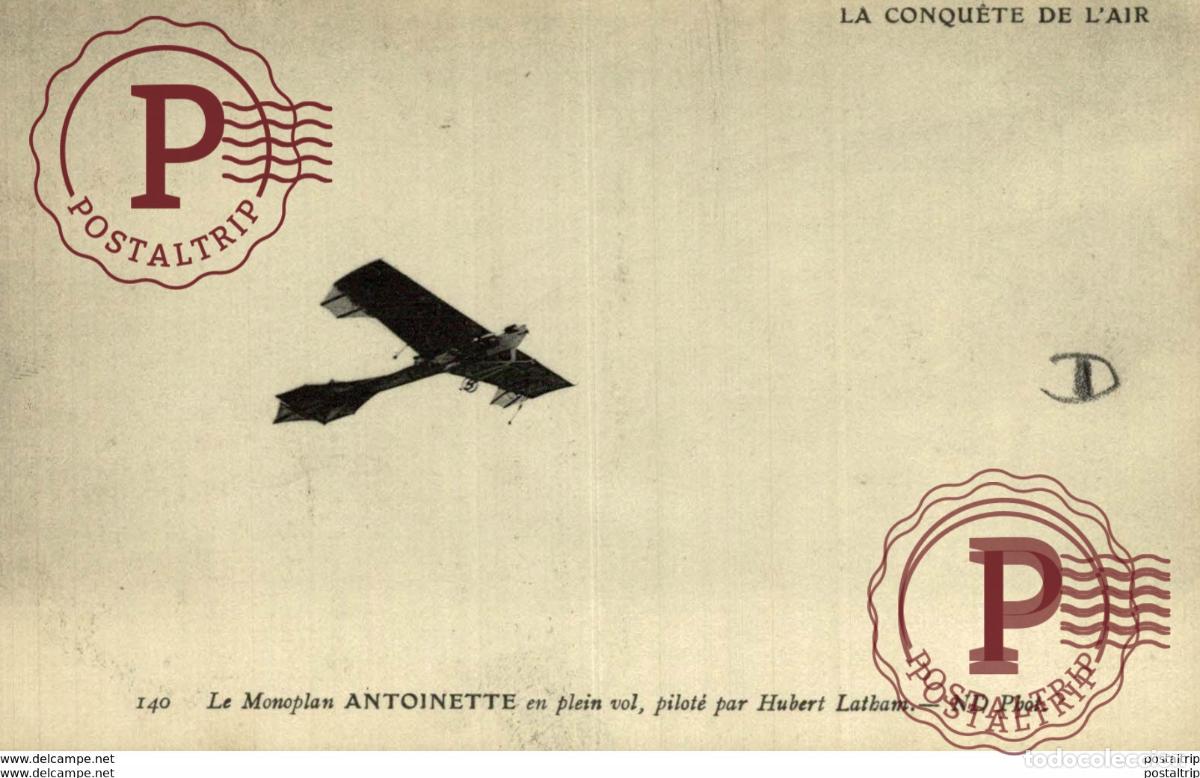 Postales: CPA Avions Aviateurs Le Monoplan Antoinette en plein vol pilot&eacute; par Hubert LATHAM