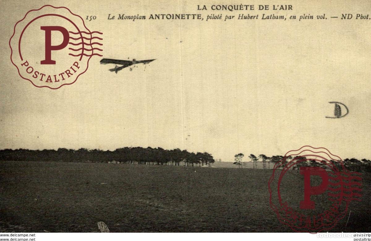 Postales: CPA Avions Aviateurs Le Monoplan Antoinette en plein vol pilot&eacute; par Hubert LATHAM