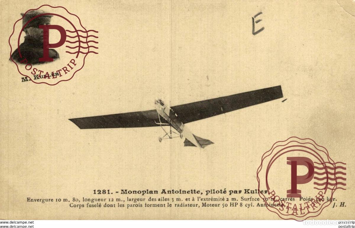 Postales: MONOPLAN ANTOINETTE, PILOT&Eacute; PAR KULLEV