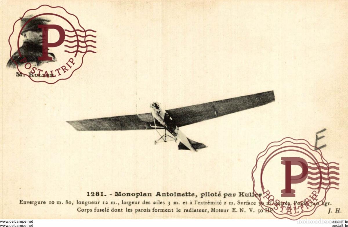 Postkarten: MONOPLAN ANTOINETTE, PILOT&Eacute; PAR KULLEV