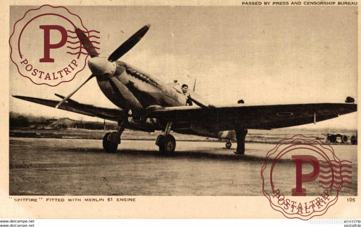 Postales: SPITFIRE FITTED WITH MERLIN 61 ENGINE PASSED BY PRESS AND CENSORSHIP BUREAU