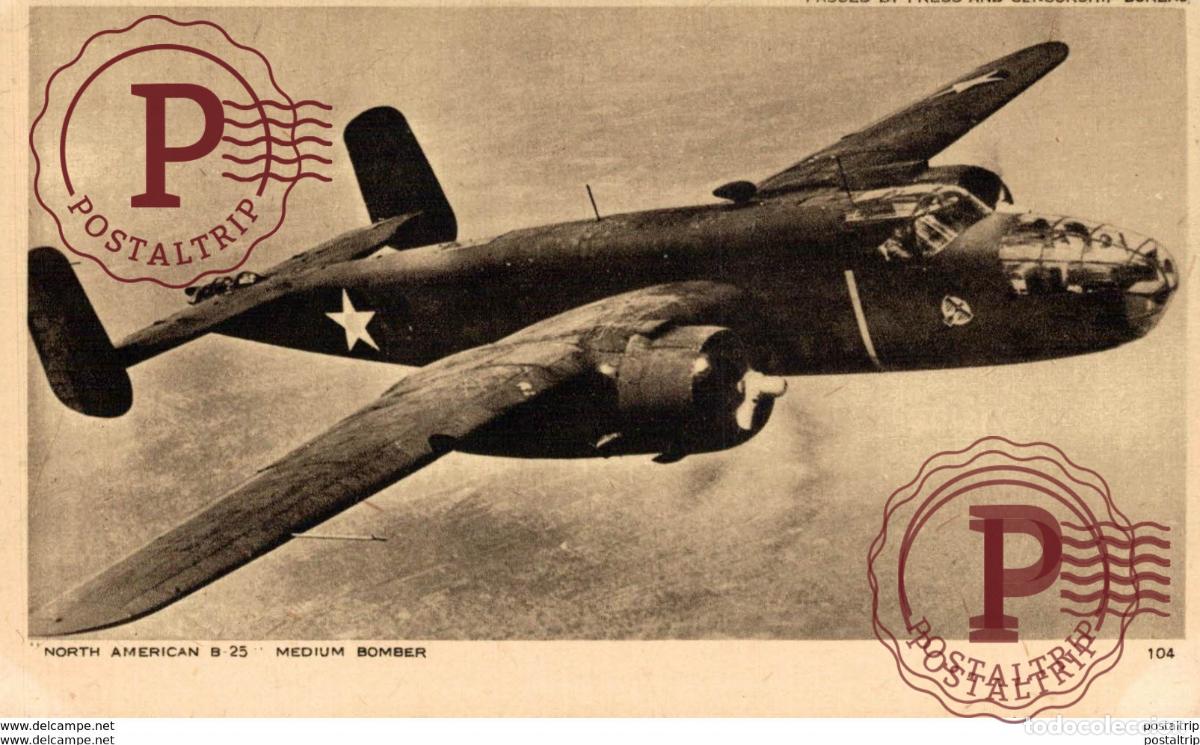 Postales: NORTH AMERICAN B25 MEDIUM BOMBER PASSED BY PRESS AND CENSORSHIP BUREAU