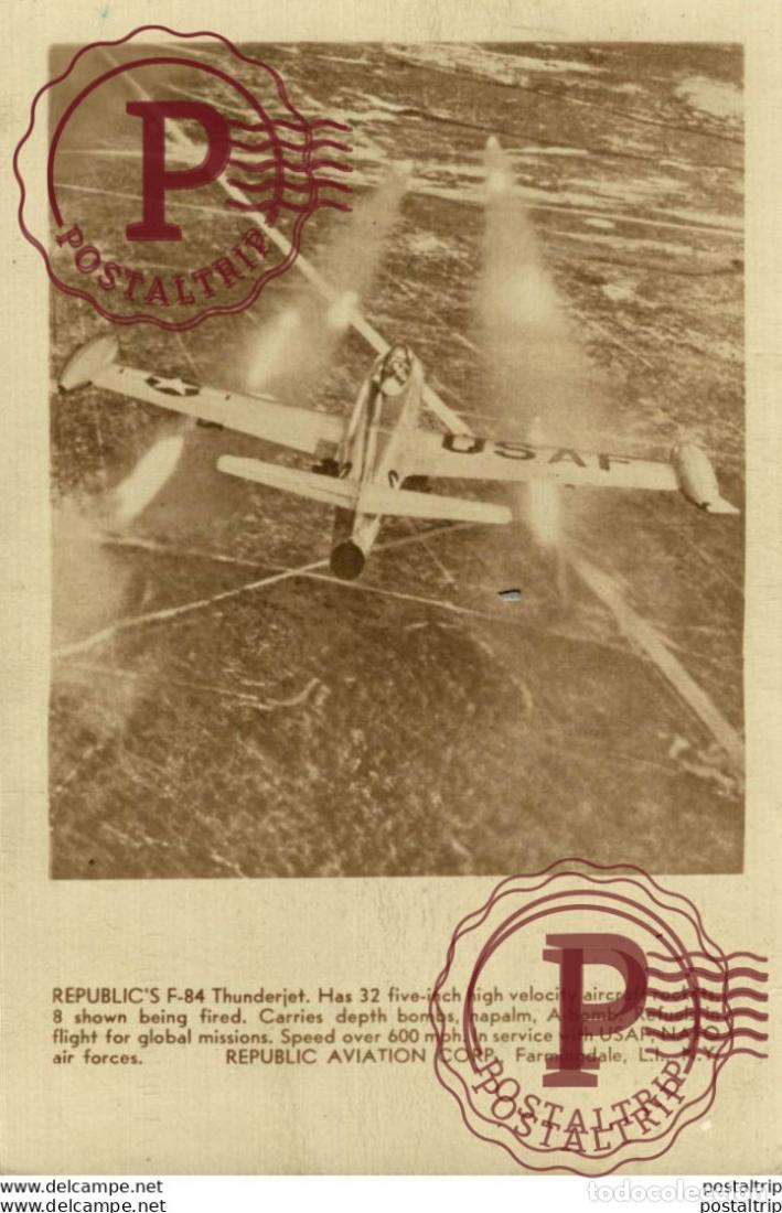 Postales: Republic`s F-84 Thunderjet der US Air Force JACHTVLIEGTUIG PLANE AVION