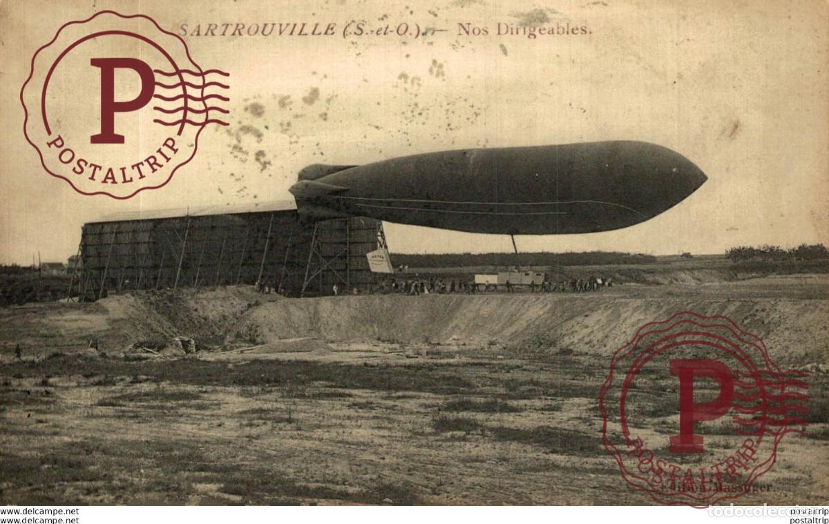 Postales: SARTROUVILLE NOS DIRIGEABLES [78] Yvelines