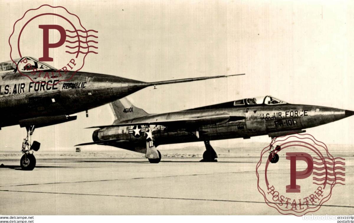 Cartes Postales: RPPC. REPUBLIC F-105B ,,THUNDERCHIEF. REAL PHOTO POSTCARD. AVIACI&Oacute;N