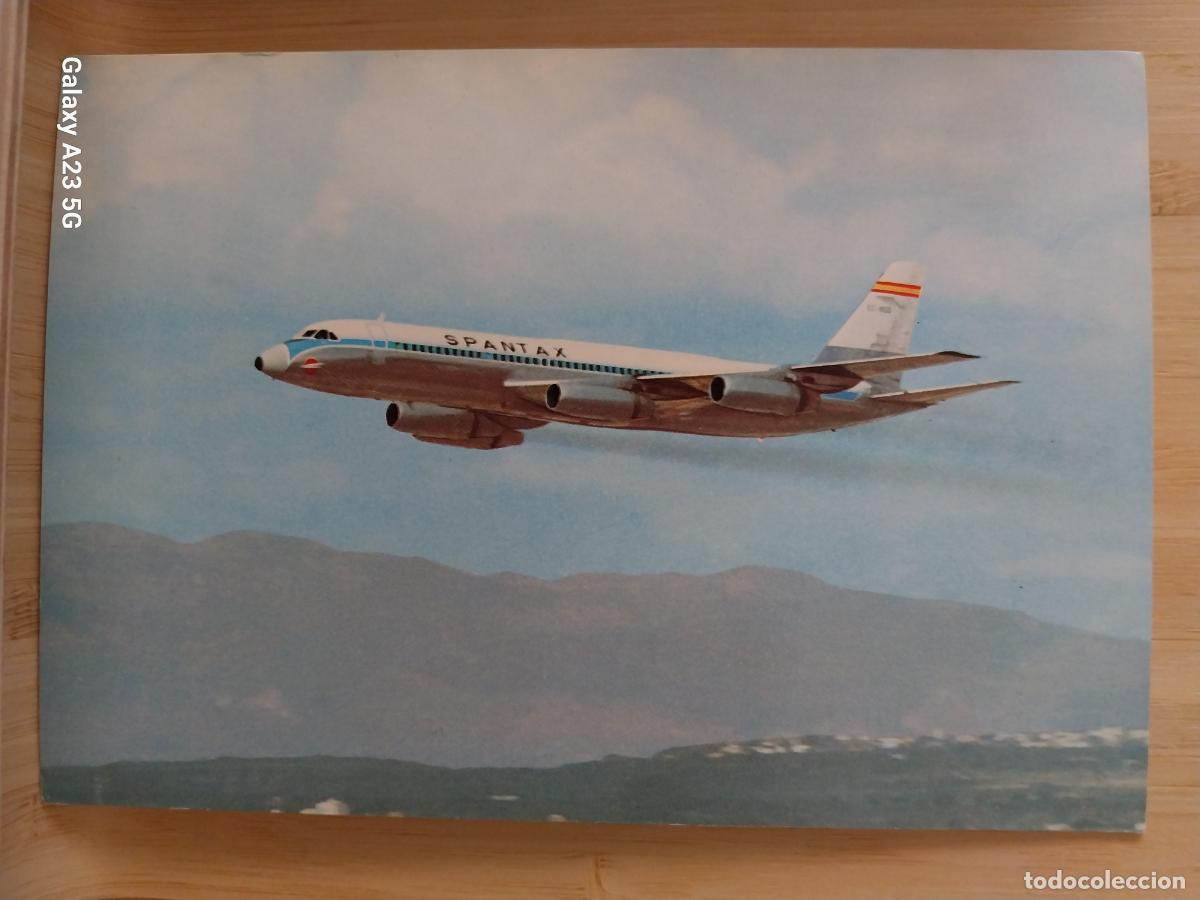 Postales: SPANTAX CONVAIR CV 990 CORONADO ED I G DOMINGO SC ORIGINAL AEROLINEAS AVION