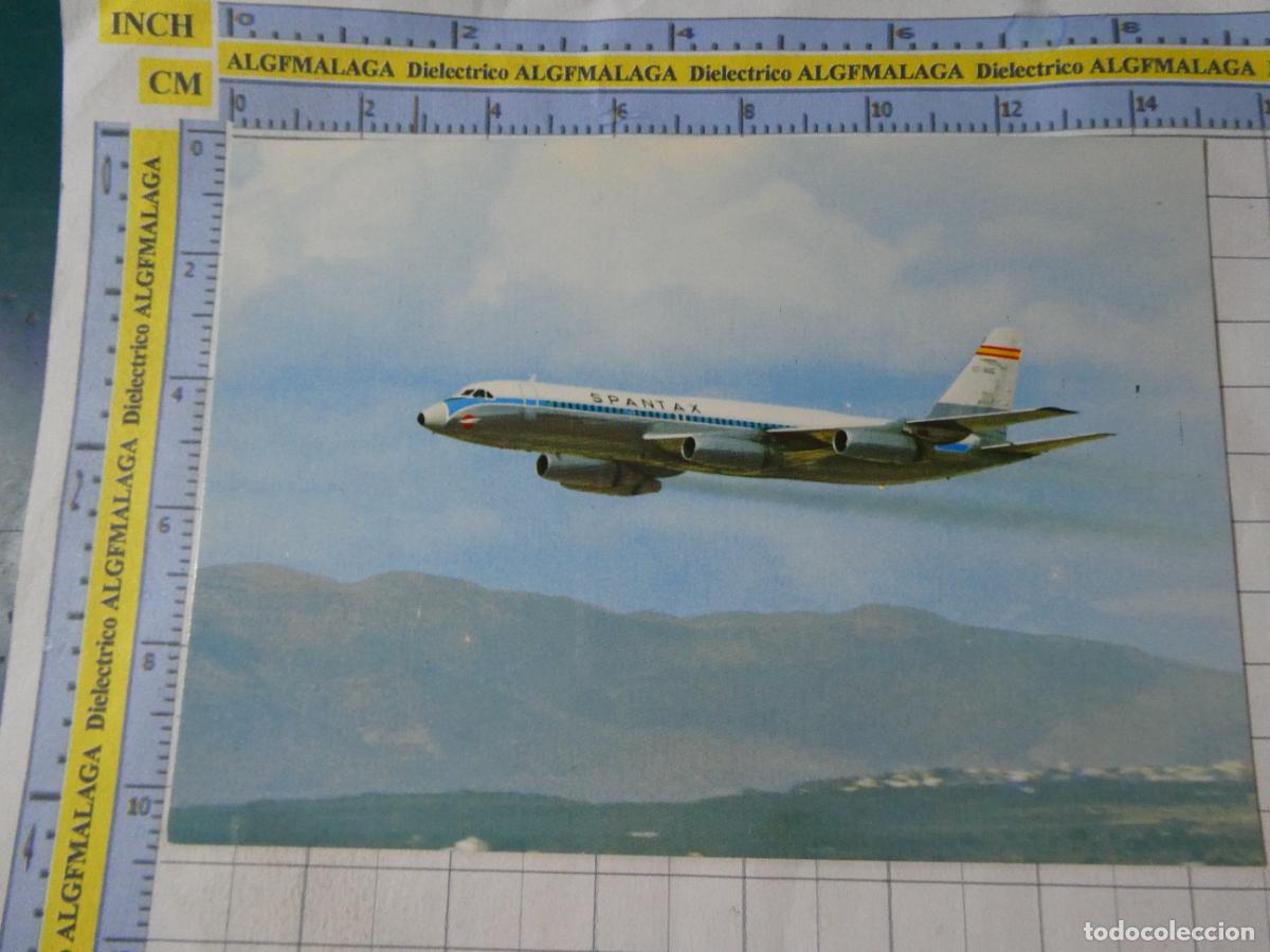 Postales: POSTAL DE AVIONES AEROL&Iacute;NEAS. L&Iacute;NEAS AEREAS SPANTAX. A&Ntilde;O 1969. CONVAIR CV 990 A CORONADO. 784