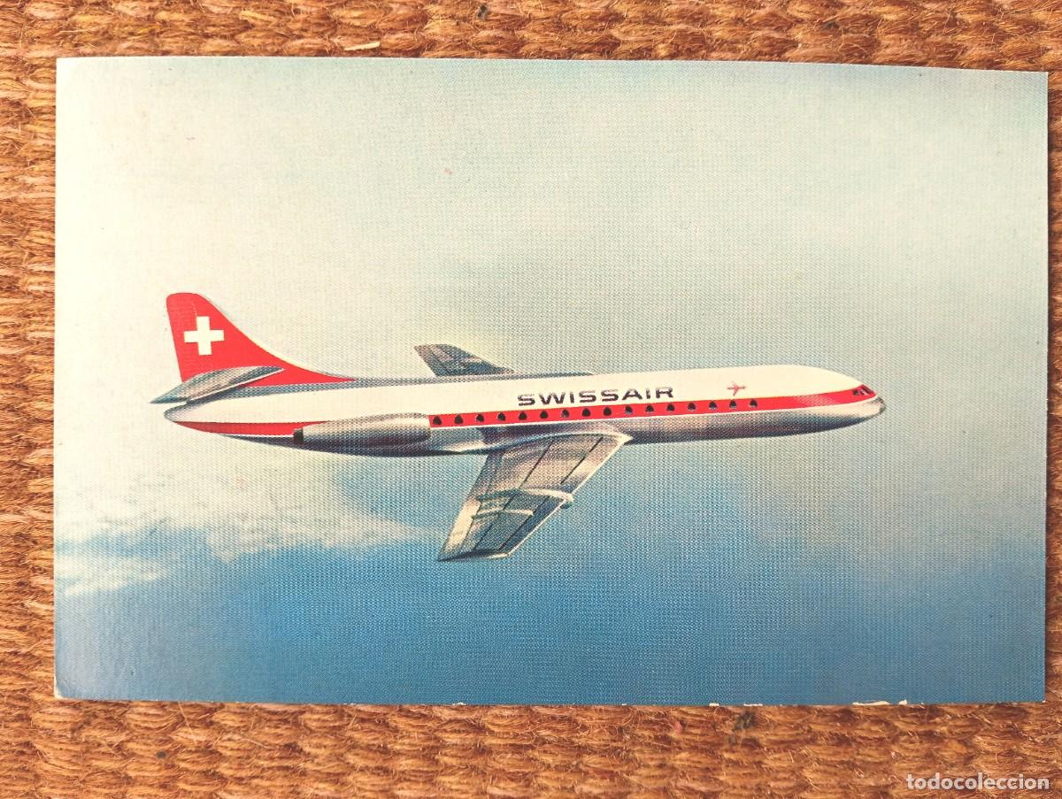 Postales: AVION CARAVELLE JET DE LA COMPA&Ntilde;IA SWISSAIR