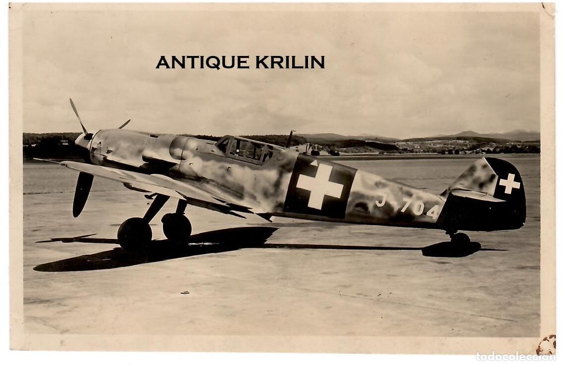 Postales: MESSERSCHMITT ME 109 G / EJERCITO SUIZO / PHOTO STAUB N&ordm; 172 / SIN FRANQUEAR