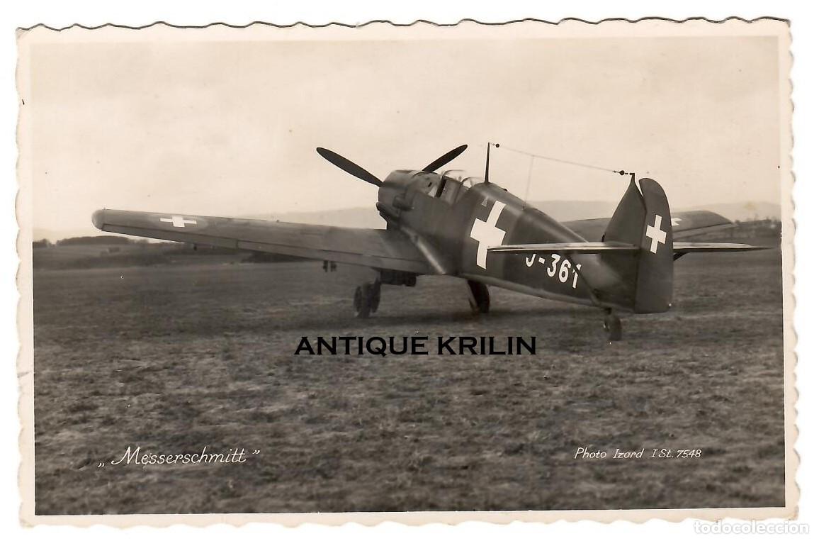 Postales: MESSERSCHMITT ME 109 EJERCITO SUIZO / PHOTO IZARD / EDITION PERROCHET / SIN FRANQUEAR