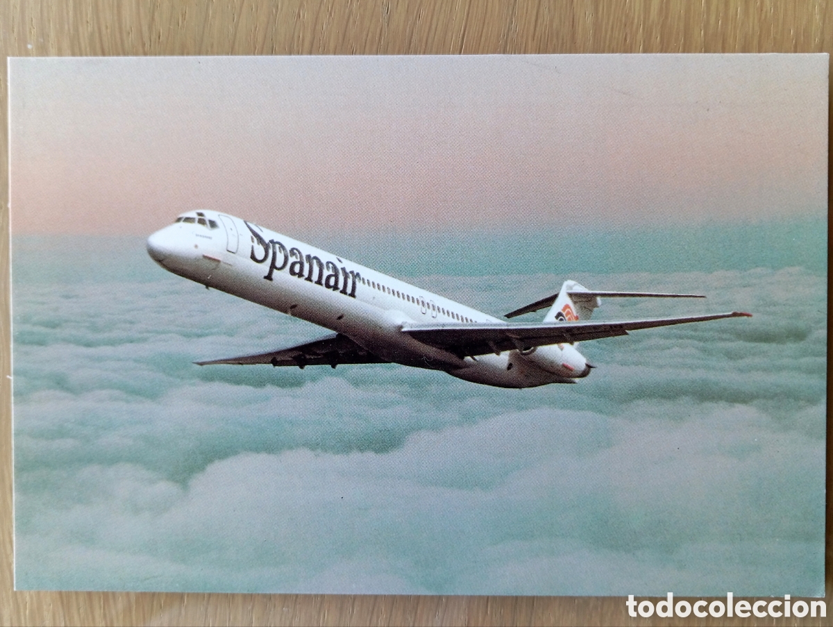 Postales: POSTAL SPANAIR AVI&Oacute;N COMPA&Ntilde;&Iacute;A A&Eacute;REA MD 83 PUBLICADA EN 1995
