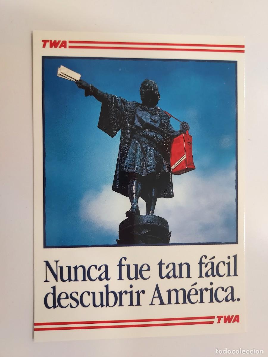 Postkarten: POSTAL PUBLICIDAD AEROLINEA TWA. NUNCA FUE TAN FACIL DESCUBRIR AMERICA. SIN CIRCULAR