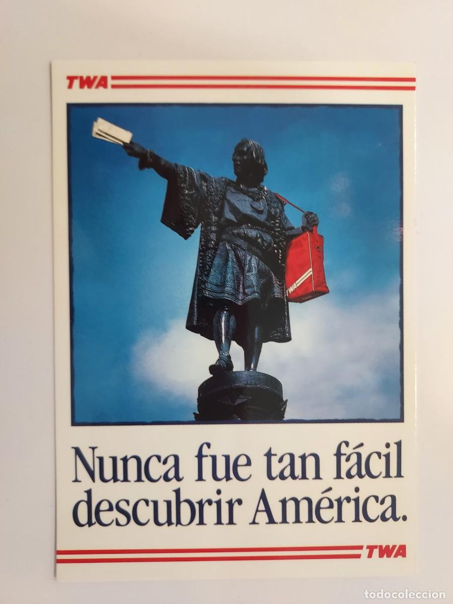 Postales: POSTAL PUBLICIDAD AEROLINEA TWA. NUNCA FUE TAN FACIL DESCUBRIR AMERICA. SIN CIRCULAR