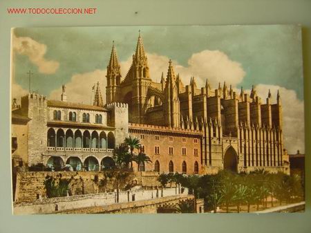 Postales: PALMA MALLORCA CATEDRAL Y PALACIO DE LA ALMUDAINA - Foto 1