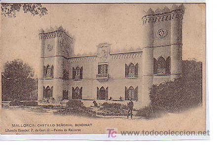 Postales: MALLORCA.- CASTILLO SE&Ntilde;ORIAL DE BENDINAT - Foto 1
