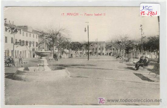 Postales: (PS-2301)POSTAL DE MAHON-PASEO ISABEL II