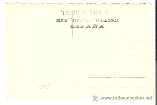 Postales: TARJETA POSTAL DE MALLORCA, SERIE TRUYOL - Foto 2