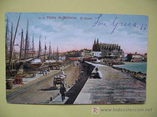 Postales: MALLORCA - EL MUELLE - Foto 1