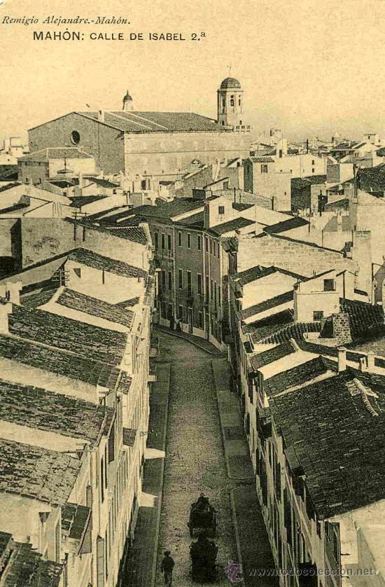 Postales: MAH&Oacute;N.-  CALLE DE ISABEL 2&ordf;. - Foto 1
